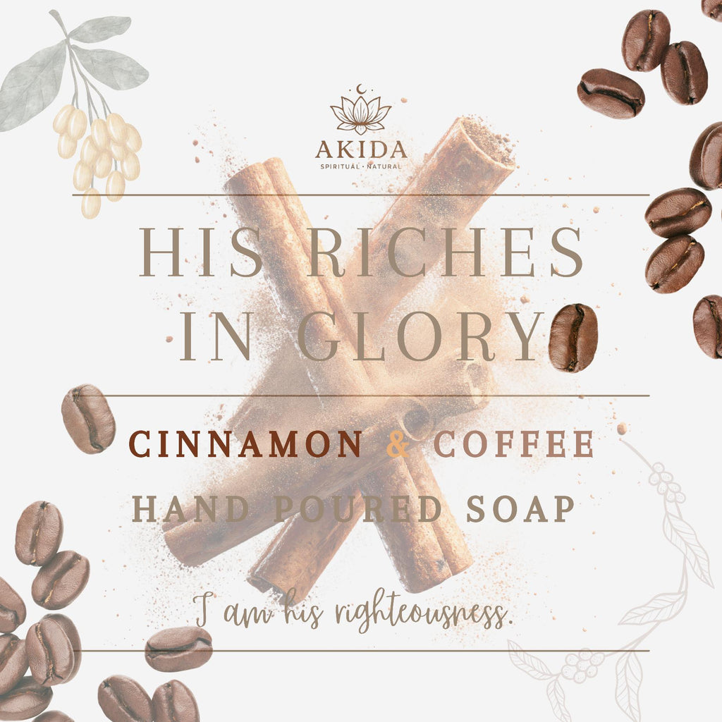 His Riches in Glory: Coffee & Cinnamon Soap Bar